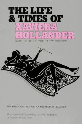 The Life and Times of Xaviera Hollander