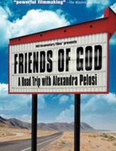 Friends of God: A Road Trip with Alexandra Pelosi