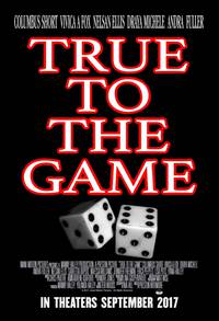 Постер True to the Game