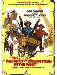 The Wackiest Wagon Train in the West