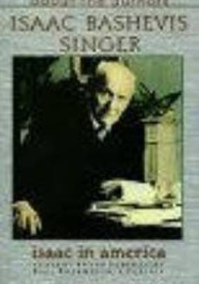 Исаак в Америке: Путешествие с певцом Исааком Башевисом