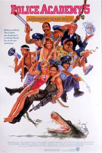 Постер Полицейская академия 5: Место назначения – Майами Бич