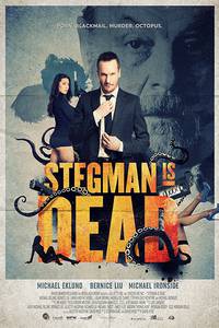 Постер Stegman Is Dead