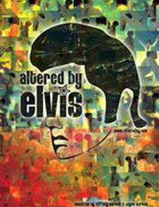 Altered by Elvis