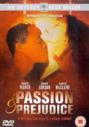 Passion and Prejudice