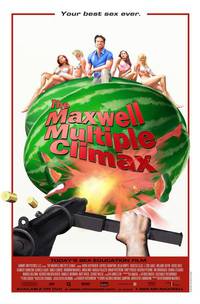 Постер The Maxwell Multiple Climax (видео)