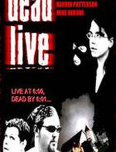 The Dead Live (видео)