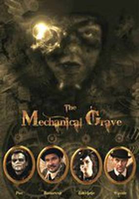 The Mechanical Grave