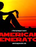 Постер из фильма "American Generator" - 1