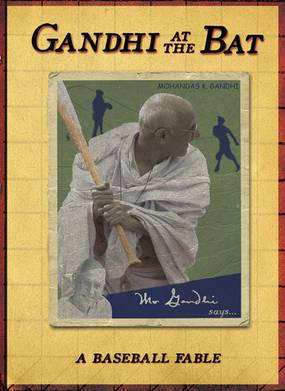 Gandhi at the Bat