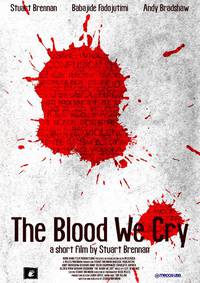 Постер The Blood We Cry