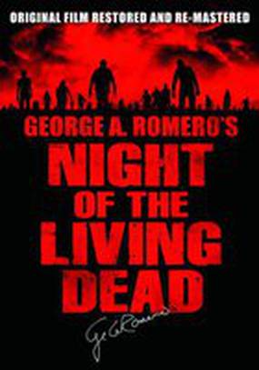 One for the Fire: The Legacy of «Night of the Living Dead»