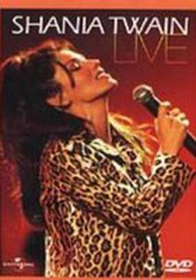 Shania Twain: Live (видео)