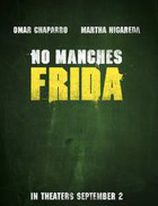 No Manches Frida