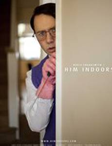 Him Indoors