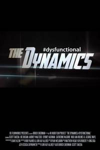 Постер The Dysfunctional Dynamics