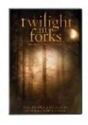 Twilight in Forks: The Saga of the Real Town (видео)