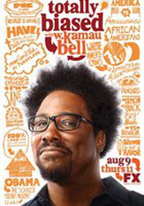 Totally Biased with W. Kamau Bell