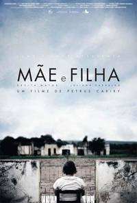 Постер Mãe e Filha