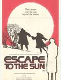 Постер из фильма "Побег к солнцу" - 1