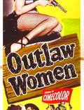 Постер из фильма "Outlaw Women" - 1