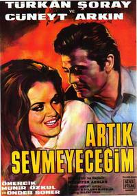 Постер Artik sevmeyecegim