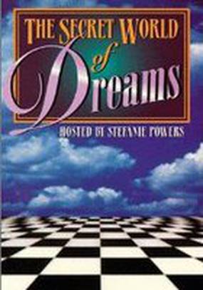 The Secret World of Dreams