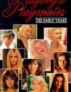Playboy Playmates: The Early Years (видео)