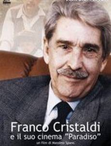 Franco Cristaldi e il suo cinema Paradiso