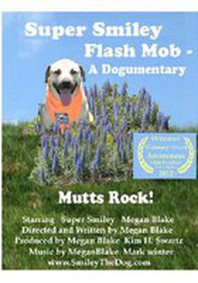 Super Smiley Flash Mob: A Dogumentary