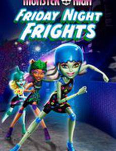 Monster High: Friday Night Frights