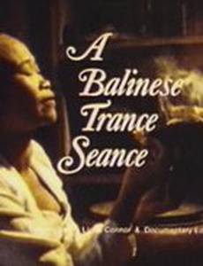 A Balinese Trance Seance