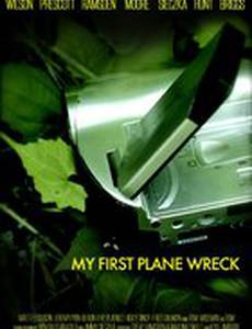 My First Plane Wreck