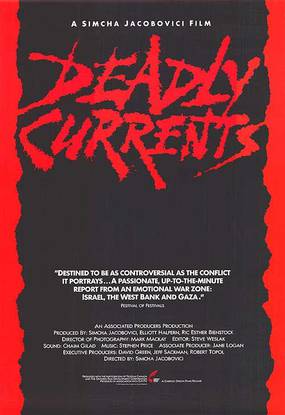 Deadly Currents