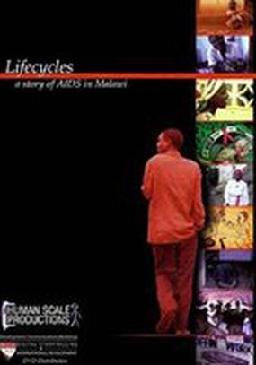 Lifecycles: A Story of AIDS in Malawi