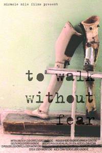 Постер To Walk Without Fear