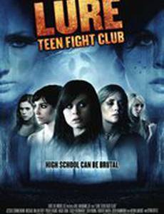 A Lure: Teen Fight Club (видео)