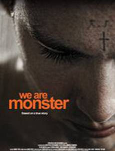 We Are Monster