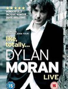 Дилан Моран: Типа, обо всем (видео)
