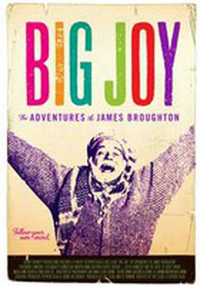 Big Joy: The Adventures of James Broughton