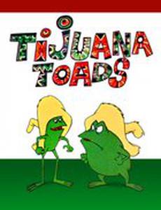 Tijuana Toads