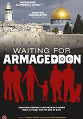 Waiting for Armageddon