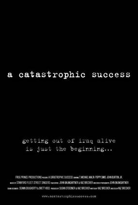 A Catastrophic Success