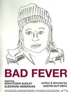 Bad Fever