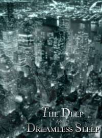 Кадр The Deep and Dreamless Sleep