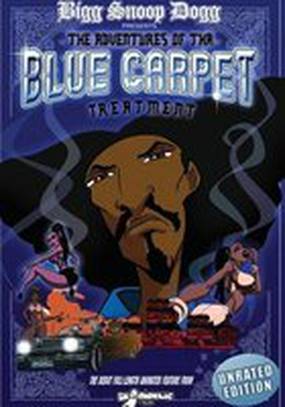 Bigg Snoop Dogg Presents: The Adventures of Tha Blue Carpet Treatment (видео)