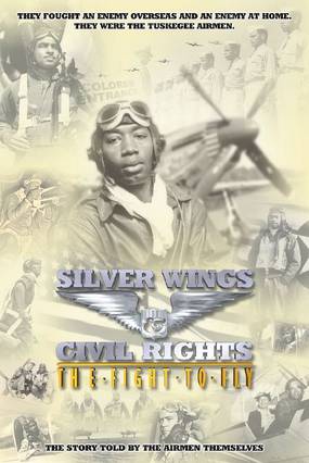 Silver Wings & Civil Rights: The Fight to Fly