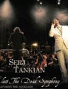 Serj Tankian: Elect the Dead Symphony (видео)
