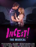 Постер из фильма "Incest! The Musical" - 1