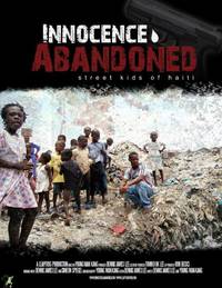 Постер Innocence Abandoned: Street Kids of Haiti